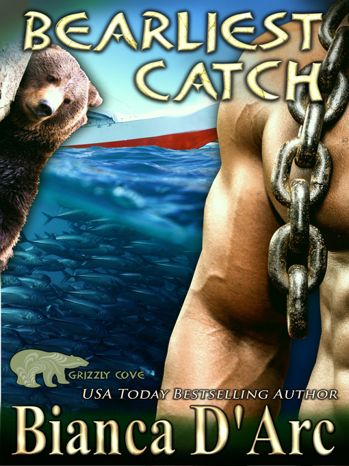 Title details for Bearliest Catch by Bianca D'Arc - Wait list